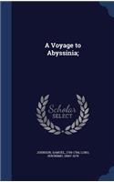 A Voyage to Abyssinia;