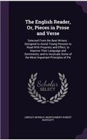 The English Reader, Or, Pieces in Prose and Verse