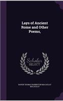 Lays of Ancient Rome and Other Poems,: (English)