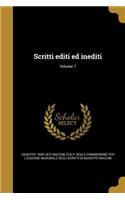 Scritti Editi Ed Inediti; Volume 7