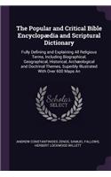 Popular and Critical Bible Encyclopædia and Scriptural Dictionary