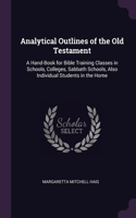 Analytical Outlines of the Old Testament