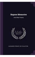Bygone Memories
