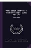 Water Supply Conditions in Southern California During 1957-1958