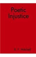 Poetic Injustice