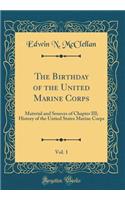 The Birthday of the United Marine Corps, Vol. 1