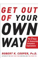 Get Out of Your Own Way