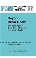 Beyond Brain Death
