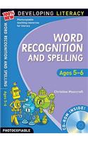 Word Recognition and Spelling: Ages 5-6