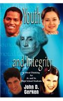 Youth and Integrity: Critical Thinking for Jr. and Sr. High School Students