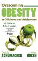 Overcoming Obesity in Childhood and Adolescence