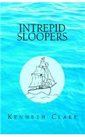 Intrepid Sloopers