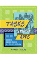 Tasks Before Apps