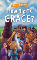 How Big is Grace?