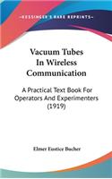 Vacuum Tubes In Wireless Communication