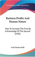 Business Profits And Human Nature
