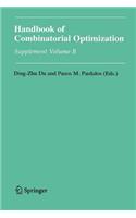 Handbook of Combinatorial Optimization: Supplement Volume B