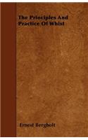 The Principles and Practice of Whist