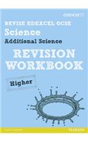 Revise Edexcel: Edexcel GCSE Additional Science Revision Workbook - Higher