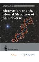Information and the Internal Structure of the Universe