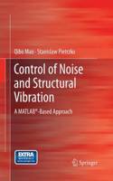 Control of Noise and Structural Vibration