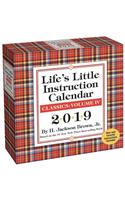 Life's Little Instruction 2019 Day-To-Day Calendar: Classics Volume IV