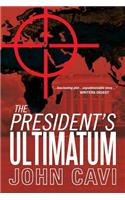 The President's Ultimatum