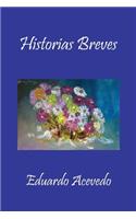 Historias Breves: (Spanish)