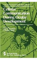 Cellular Communication During Ocular Development