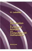 Introduction to Functional Analysis in Computational Mathematics: An Introduction