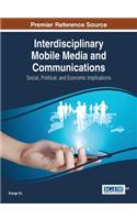 Interdisciplinary Mobile Media and Communications