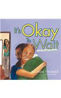 It's Okay To Wait: A Father/Daughter Conversation(English)