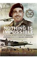 Nothing is Impossible