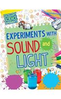 Experiments with Sound and Light: (Excellent Science Experiments)
