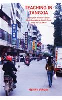 Teaching in Tangxia: An English Teacher's Diary written in Guangdong, South China 2002