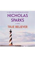 True Believer: (1 Jeremy Marsh Series Lib/E)