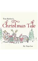 Tom Rather's Christmas Tale