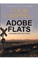 Adobe Flats: A Resurrection Man Novel