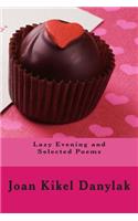 Lazy Evening and Selected Poems