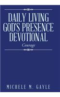 Daily Living God's Presence Devotional