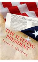 The Sleeping President