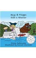 Maya & Filippo Visit a Glacier