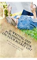 Is Writing and Publishing A Book On Your Bucket List