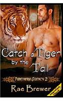 Catch a Tiger by the Tail