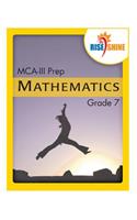 Rise & Shine MCA-III Prep Grade 7 Mathematics