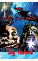 Myths & Legends Of California