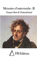 Mémoires d'outre-tombe - II: (French)