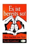 Es ist bereits so!