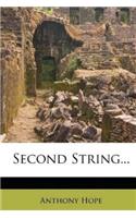 Second String