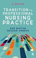 Transition to Professional Nursing Practice